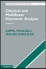 Classical and Multilinear Harmonic Analysis: Volume 1