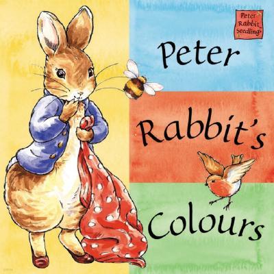 Peter Rabbit's Colors: A Peter Rabbit Seedlings Book
