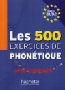 Les 500 exercices de Phonetique Niveau B1/B2 (+CD MP3)