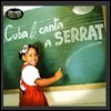 Cuba Le Canta A Serrat