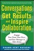 Conversations That Get Results and Inspire Collaboration