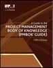 A Guide to the Project Management Body of Knowledge (PMBOK Guide)