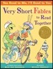 You Read to Me, I'll Read to You: Very Short Fables to Read Together