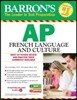 Barron's AP French Language and Culture with Audio CDs