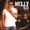 Nelly - 5.0