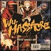 Meth, Ghost, Rae - Wu Massacre