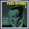 Fred Astaire - Let's Face The Music