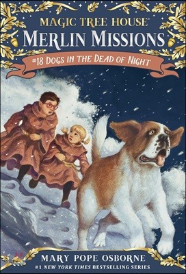 Merlin Mission #18 : Dogs in the Dead of Night