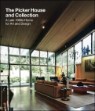 Picker House and Collection
