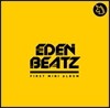�̵���� (Eden Beatz) - 1st �̴Ͼٹ�