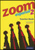 Zoom Espanol 2: Teacher Book