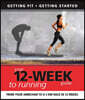 Getting Fit 12-week Guide: Running