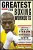 The Greatest Ever Boxing Workouts