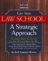 Get Into Law School: A Strategic Approach