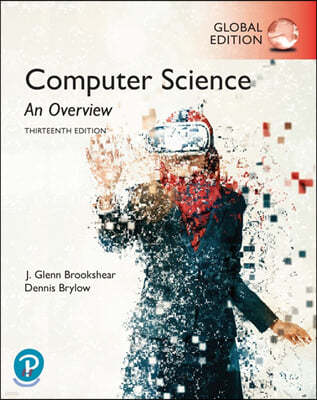 Computer Science: An Overview, Global Edition