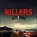 The Killers - Battle Born (Deluxe Edition)