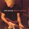 Jeff Golub - Grand Central