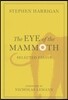 The Eye of the Mammoth