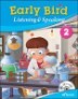 Early Bird Listening & Speaking 2