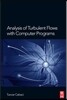 Analysis of Turbulent Flows with Computer Programs
