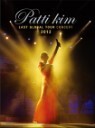 2012 ��Ƽ�� �ܼ�Ʈ : Patti Kim Last Global Tour Concert �̺� (��ܬ)