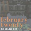 �輼�� (Se Young Kim) - February Twenty