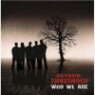 Beyond Threshold - Who We Are