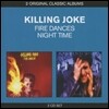 Killing Joke - 2 Original Classic Albums (Fire Dances + Night Time)