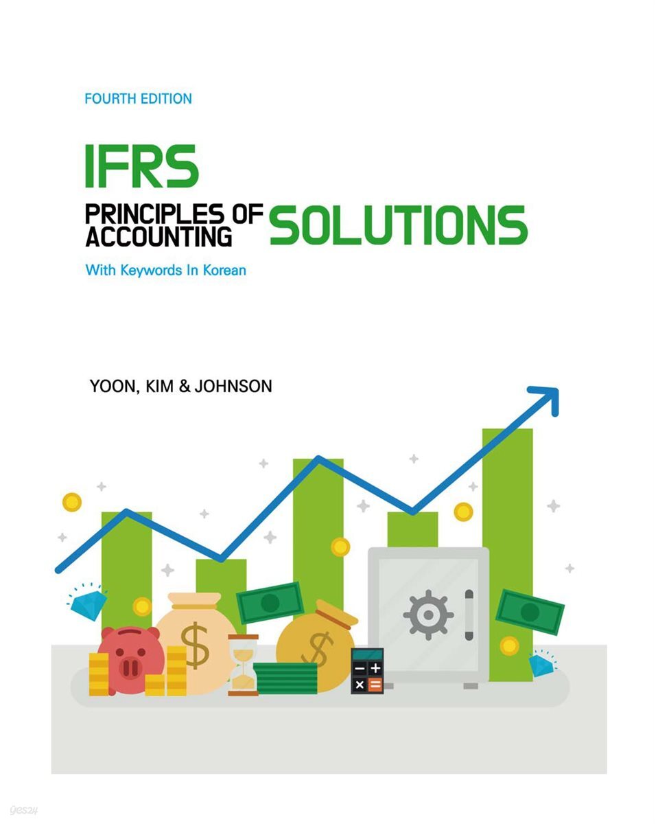 IFRS Principles of Accounting Solutions, 4th edition YES24