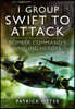 1 Group: Swift to Attack
