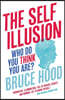 Self Illusion