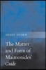 The Matter and Form of Maimonides' Guide