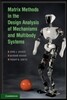 Matrix Methods in the Design Analysis of Multibody Systems