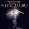 Whitney Houston - I Will Always Love You: The Best Of Whitney Houston