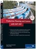Production Planning and Control with SAP ERP