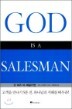GOD IS A SALESMAN