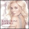 Katherine Jenkins - This Is Christmas