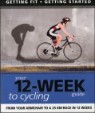 Getting Fit 12-week Guide: Cycling