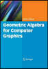 Geometric Algebra for Computer Graphics