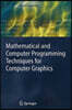 Mathematical and Computer Programming Techniques for Compute