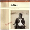 ������ 10�� - Adieu
