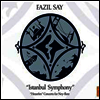 ���� ����: �̽�ź�� �����, ���� �÷�Ʈ ���ְ� (Fazil Say: Istanbul Symphony, Concerto for Reed Flute & orchestra 'Hezarfen') (CD+DVD) - Gurer Aykal