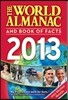 The World Almanac and Book of Facts 2013