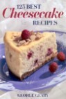 125 Best Cheescake Recipes