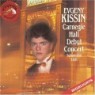 [�̰���] Evgeny Kissin / Ű�� - ī�ױ� Ȧ ���� �ܼ�Ʈ ���̶���Ʈ [����, ����Ʈ] (Evgeny Kissin - Carnegie Hall Debut Concert Highlight [Schumann, Liszt]) (����/�̰���/09026612022)