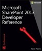 Microsoft(R) SharePoint(R) 2013 Developer Reference