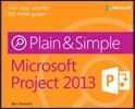 Microsoft(R) Project 2013 Plain & Simple