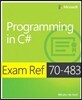 Exam Ref 70-483: Programming in C#