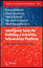Intelligent Tools for Building a Scientific Information Plat