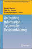 Accounting Information Systems for Decision Making